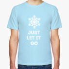 Классическая футболка Frozen - Just let it go