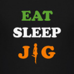 Eat.Sleep.Jig