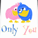 Only you