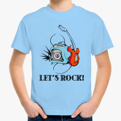 Детская футболка Let's Rock!