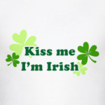 Kiss me, I'm Irish!