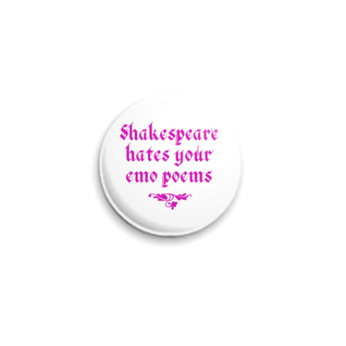 Значок 25мм  Shakespeare