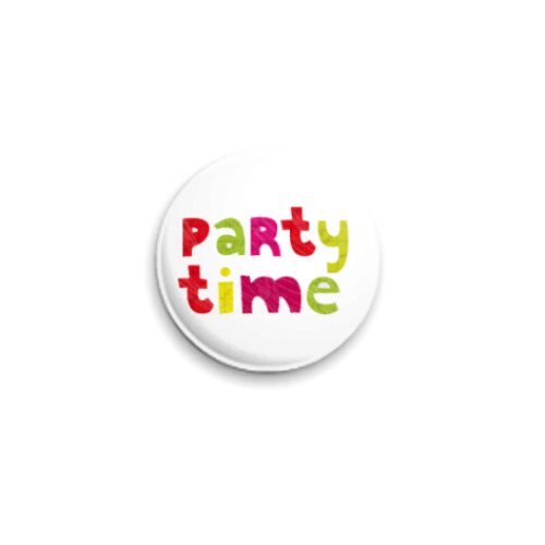 Значок 25мм  'Party time'