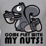 Play with my nuts