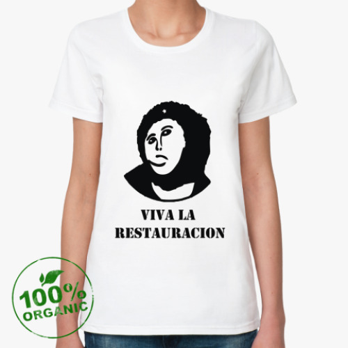 Женская футболка из органик-хлопка  Viva la Restauration