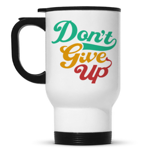 Кружка-термос Don't give up
