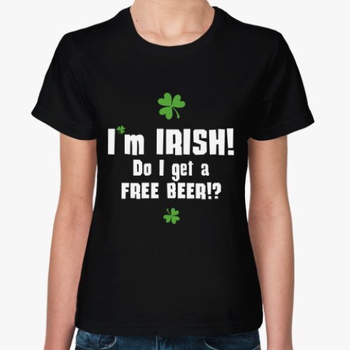 Женская футболка Irish free beer
