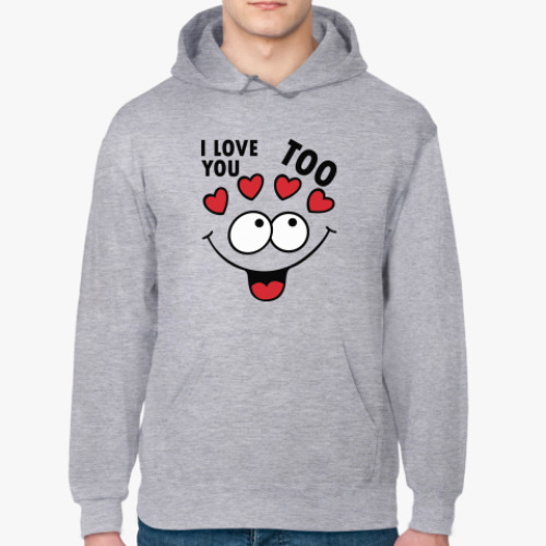 Толстовка худи I love you too