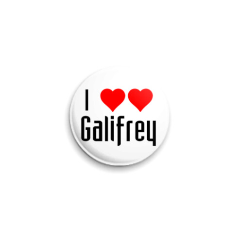 Значок 25мм I love Galifrey