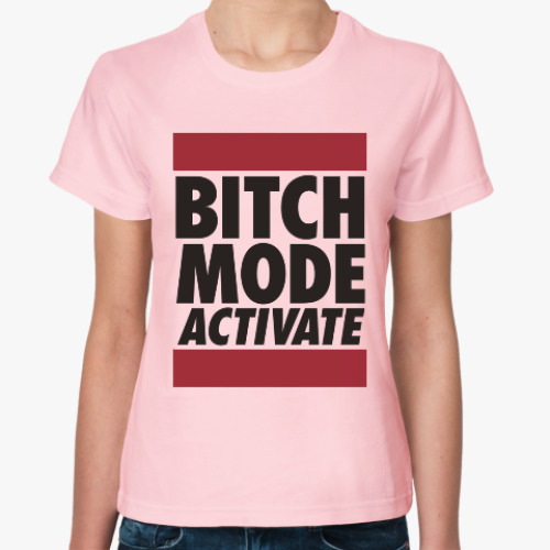 Женская футболка Bitch Mode