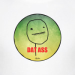 Dat ass