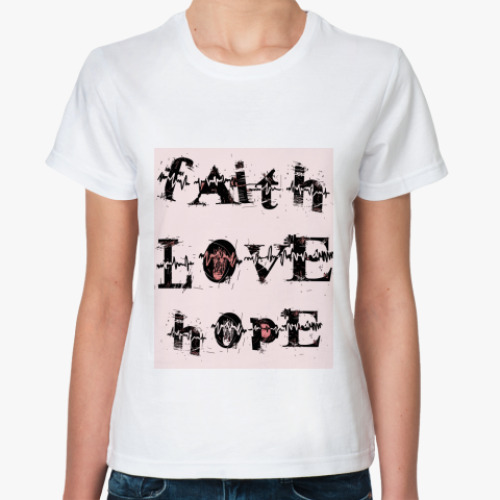 Классическая футболка Faith LOVE Hope