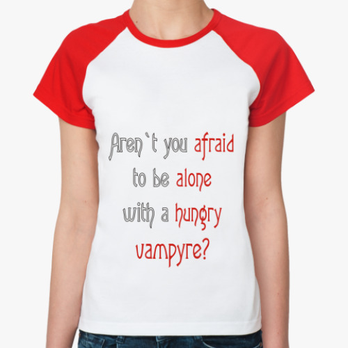 Женская футболка реглан   'Голодный вампир'