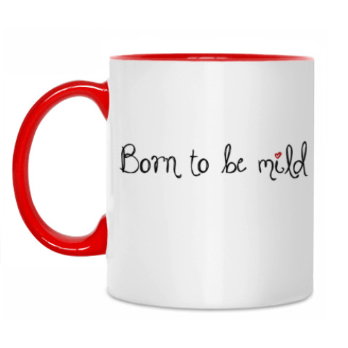Кружка Born to be mild