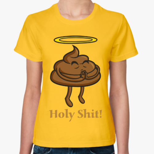 Женская футболка Holy shit