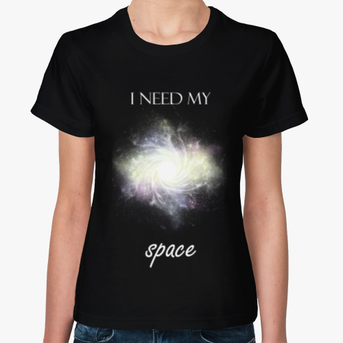 Женская футболка I need my space