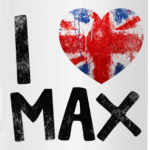 I LOVE MAX