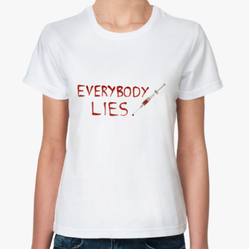 Классическая футболка Everybody Lies Жен