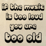 Loud music