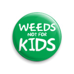  Weeds not for kids