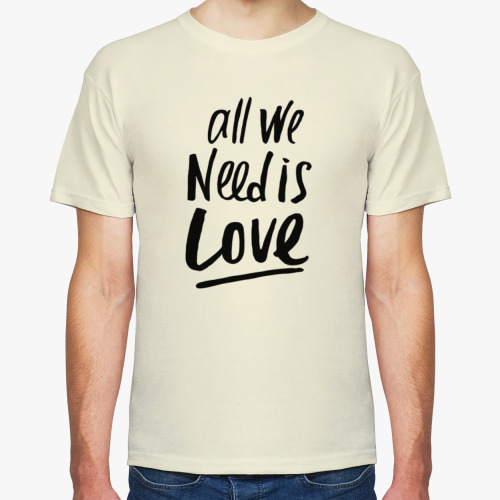 Футболка All we need is LOVE