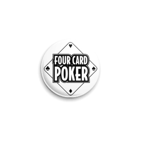 Значок 25мм Four Card Poker