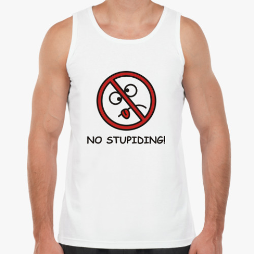 Майка No stupiding