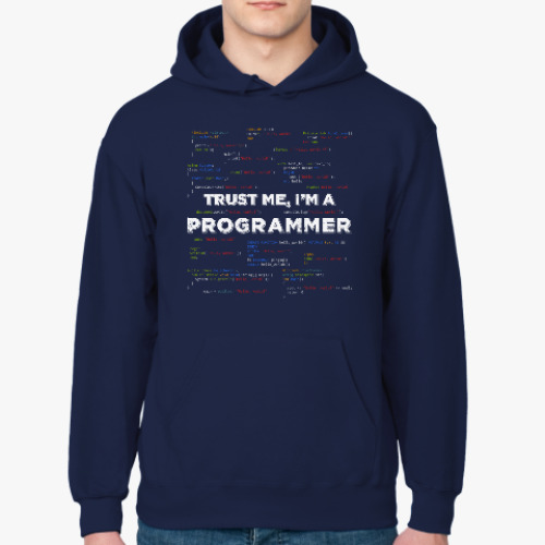 Толстовка худи Trust me, i'm a PROGRAMMER