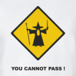 You cannoy pass!