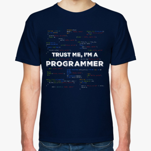 Футболка Trust me, i'm a PROGRAMMER