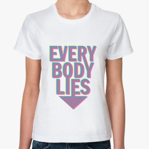 Классическая футболка Everybody Lies