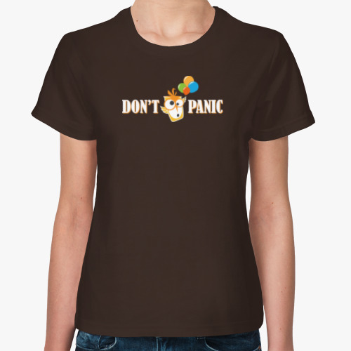 Женская футболка Don't panic!