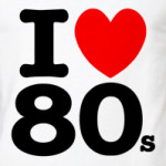 I Love You 80's