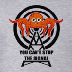 You can't stop the signal