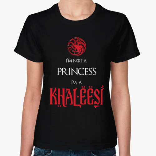 Женская футболка Khaleesi Игра престолов