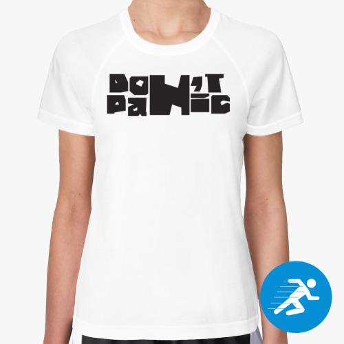 Женская спортивная футболка Don`t panic