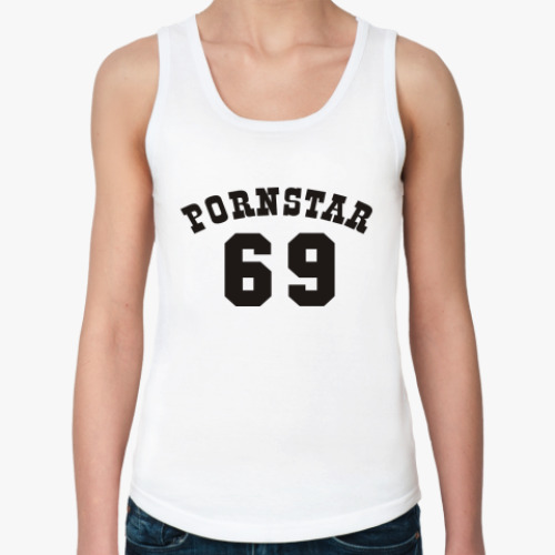Женская майка Pornstar 69