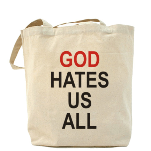Сумка шоппер Бог ненавидит нас всех