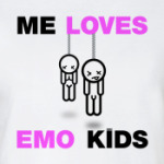  ME LOVES EMO KIDS