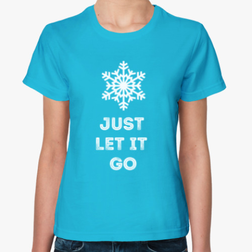 Женская футболка Frozen - Just let it go