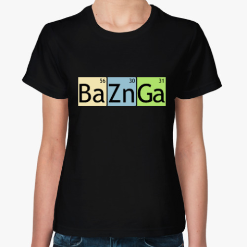 Женская футболка Bazinga! (BaZnGa)