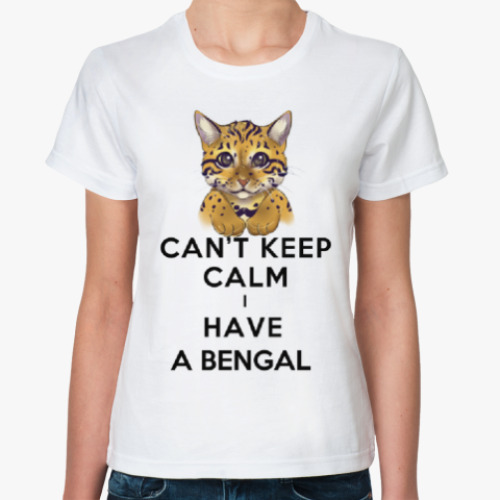 Классическая футболка Can't keep calm i have a bengal