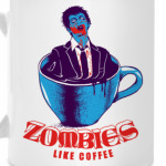 Zombies Like Coffee