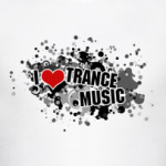 I love trance music
