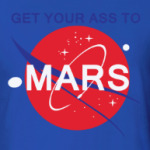 Get your ass to Mars