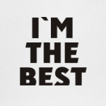 I'm the best