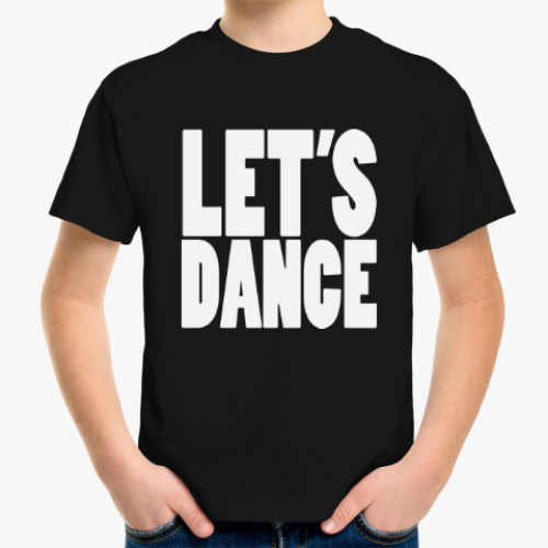 Детская футболка Let's dance