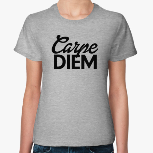 Женская футболка Carpe Diem Живи настоящим