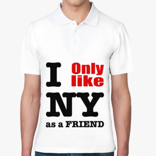 Рубашка поло I only like NY as a friend