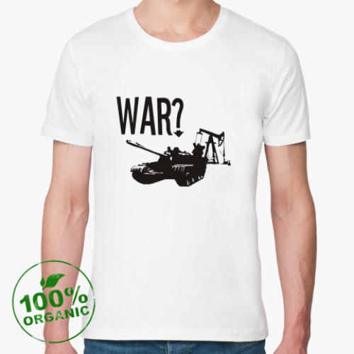 Футболка из органик-хлопка WAR?